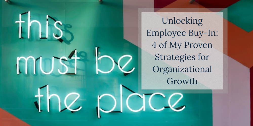 Unlocking employee Buy-In, This must be the place